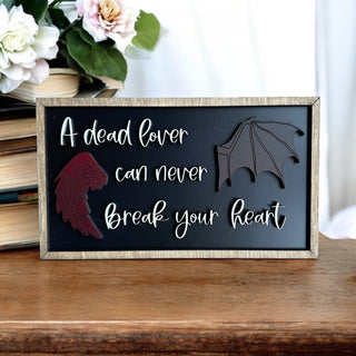 A Dead Lover Can Never Break Your Heart