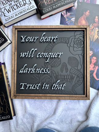 Your Heart Will Conquer Darkness