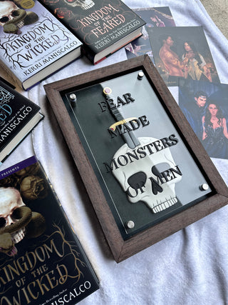 Fear Made Monsters of Men