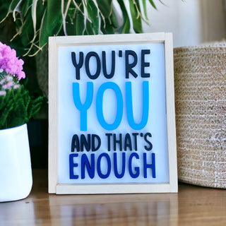 You're You and That's Enough