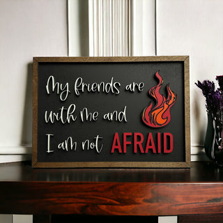 I am not Afraid