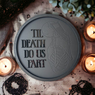 Til Death Do Us Part