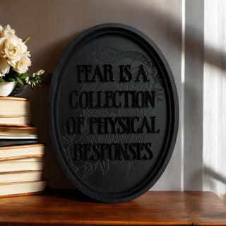 Fear is a Collection of Physical Responses