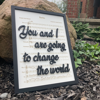 You And I Are Going To Change The World